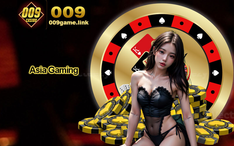 Giới thiệu sảnh Asia gaming trên trang nhà cái 009